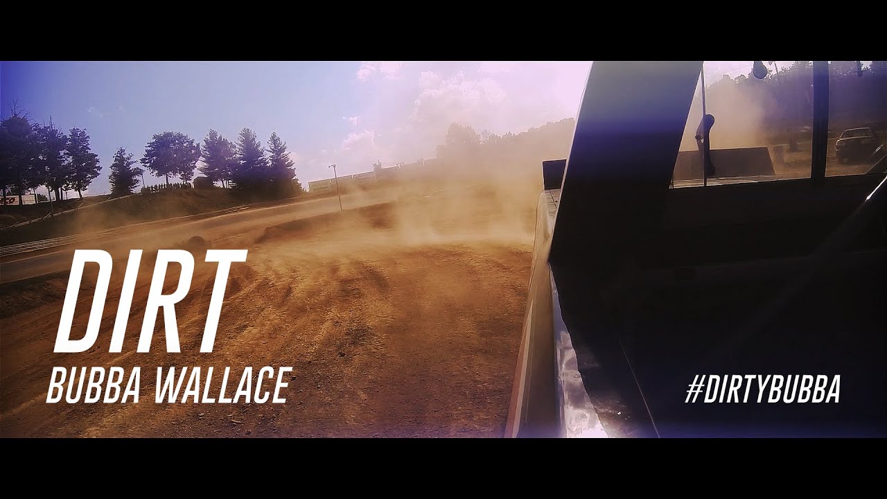 Bubba Wallace: DIRT
