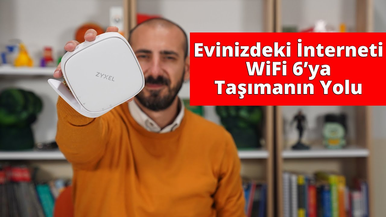 Evinizdeki İnterneti WiFi 6’ya Taşımanın Yolu