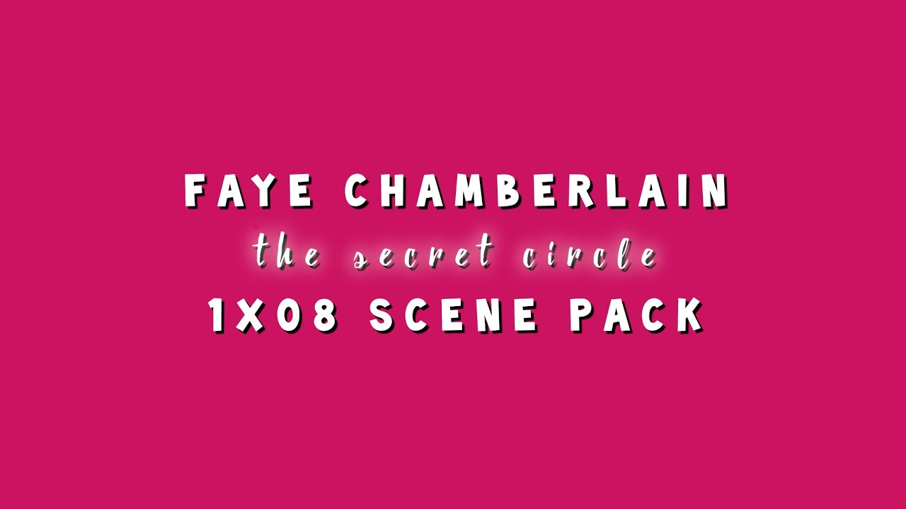 Faye Chamberlain - 1x08 scene pack | The Secret Circle