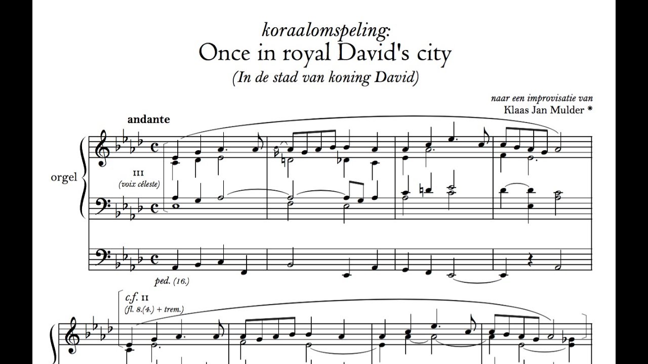 Klaas Jan Mulder | Koraalomspeling: «Once in royal David's city»