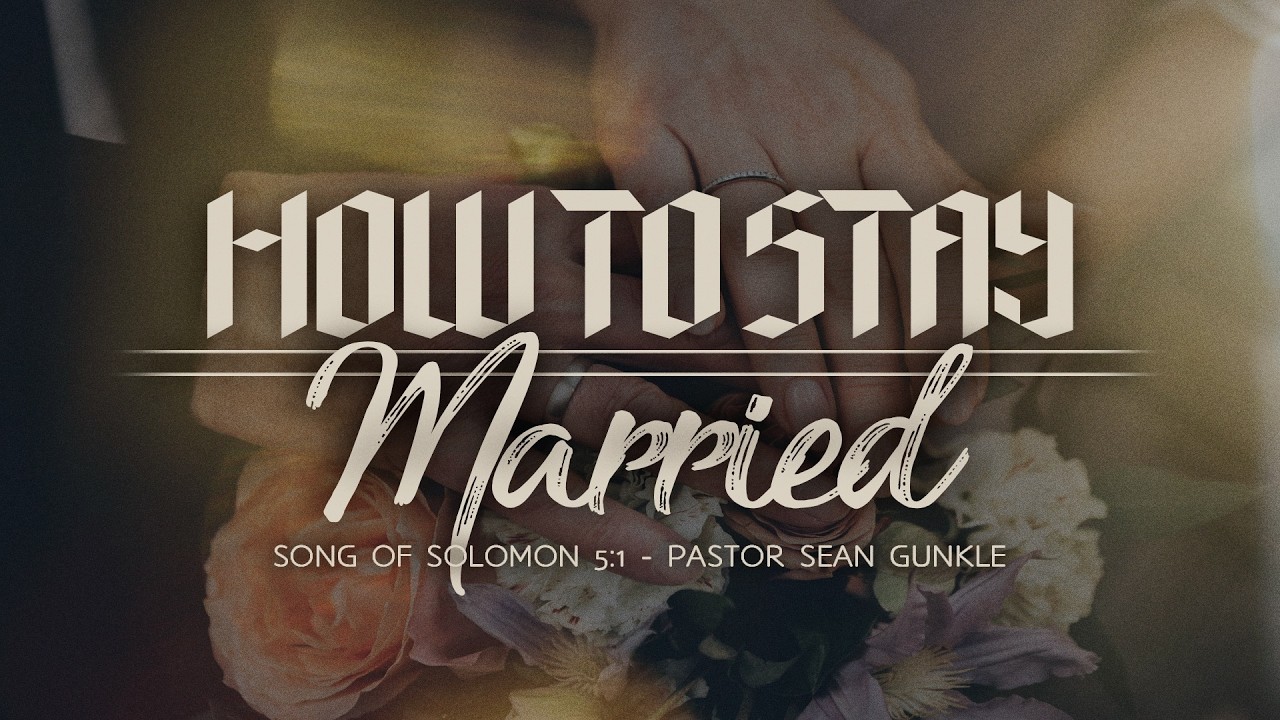 Sunday Service AM | How To Stay Married | Ps. Sean Gunkle | 8.15.26