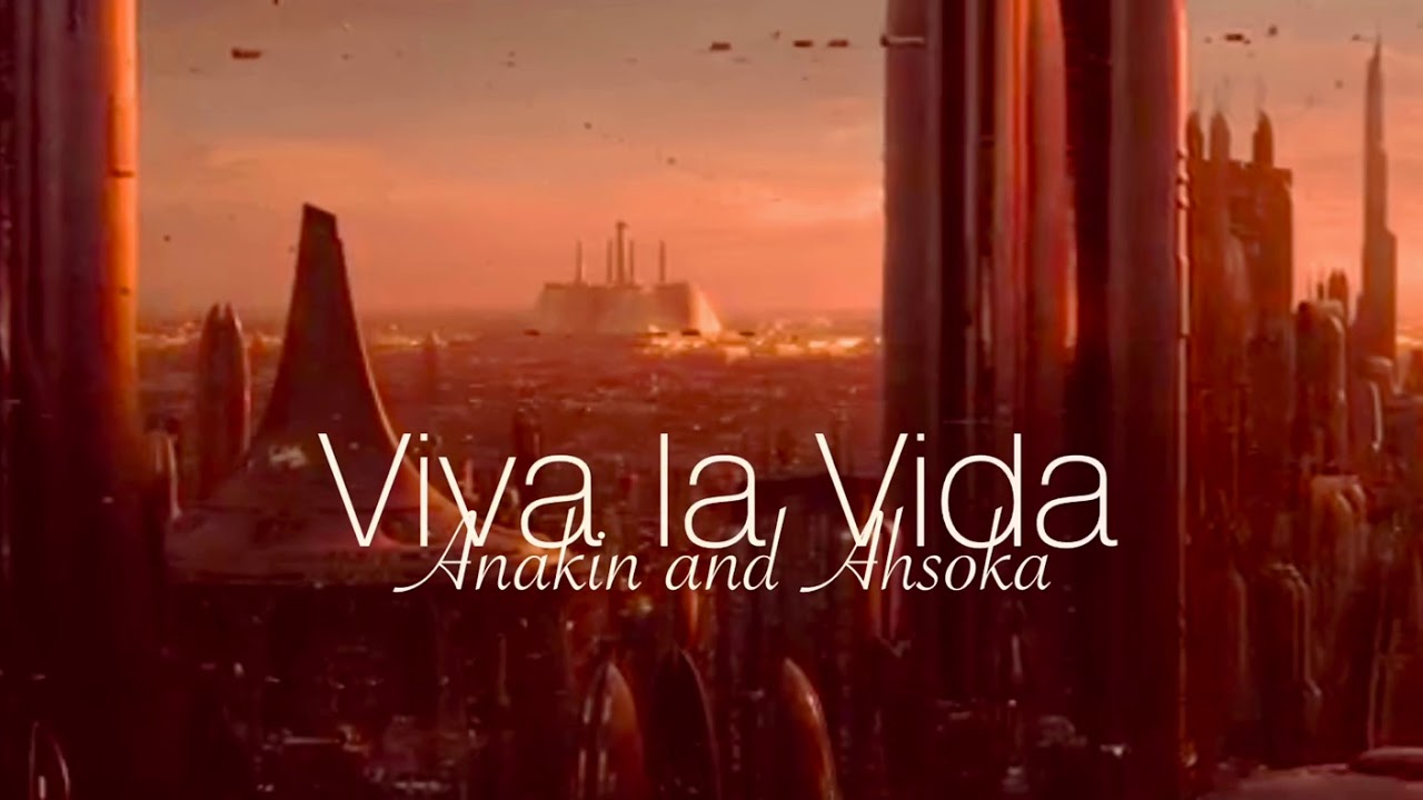 Anisoka || Viva la Vida