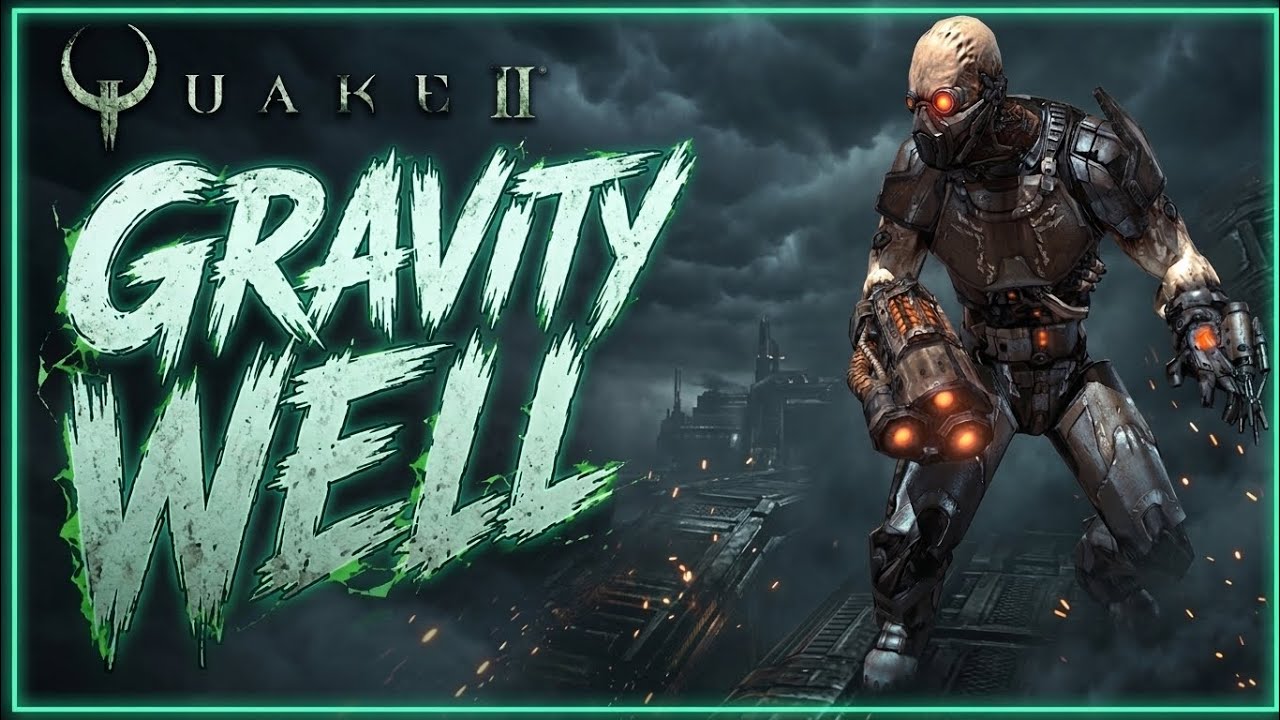 QUAKE 2 - Gravity Well [Project: Greenfly Cover]