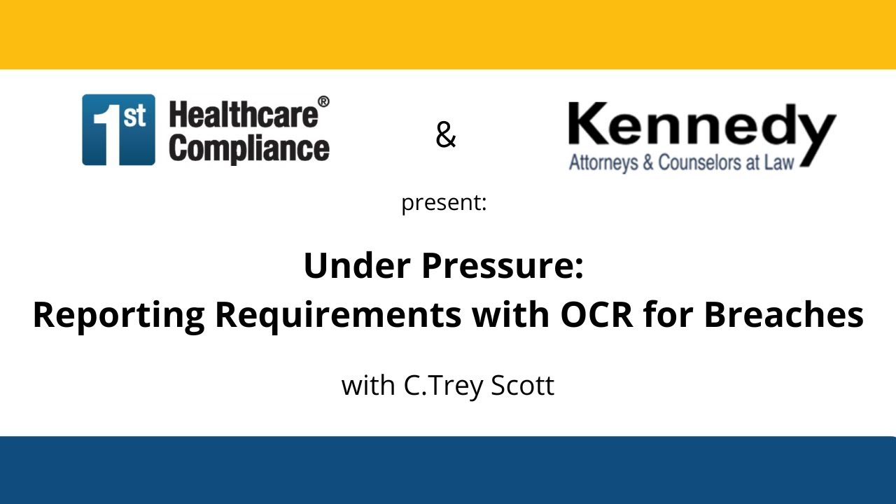 Under Pressure: Reporting Requirements with OCR for Breaches