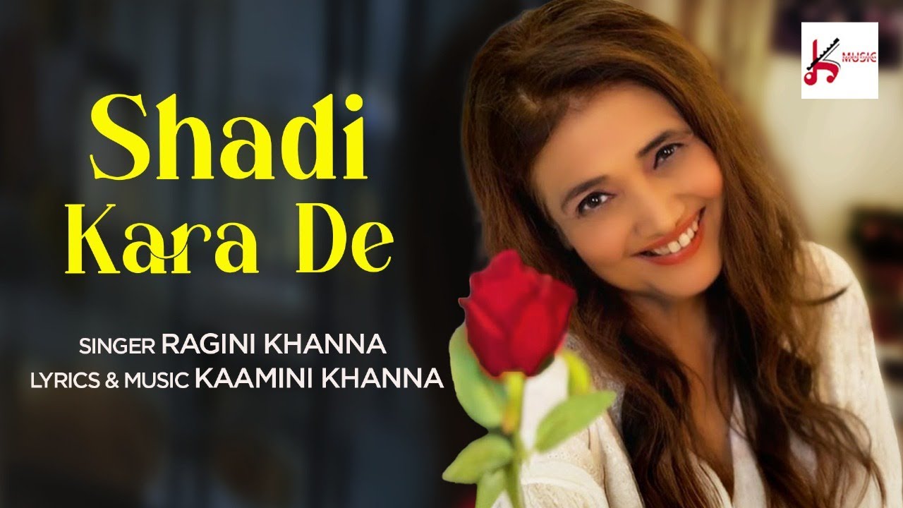 Shadi Kara De featuring Kaamini Khanna | Ragini Khanna | New #Hindi Songs 2025 | Love Song