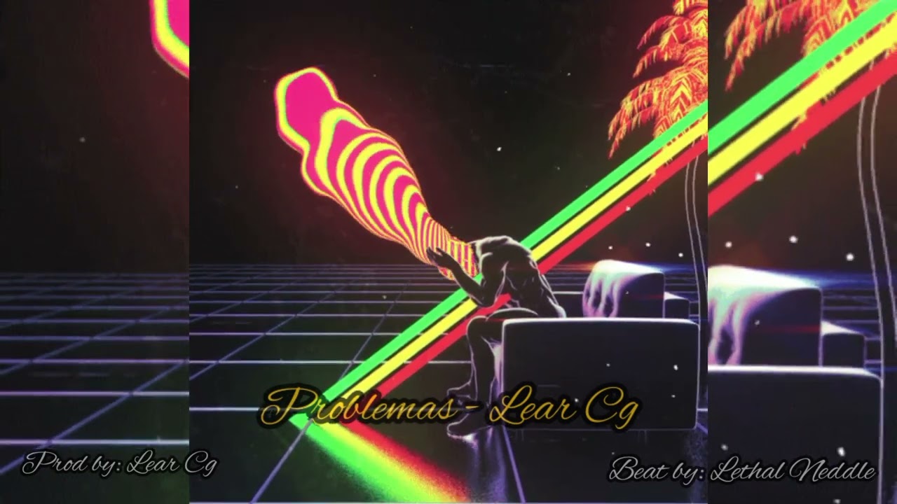 Problemas - LEAR CG x LethalNeddle (Official Audio) #rap #problemas