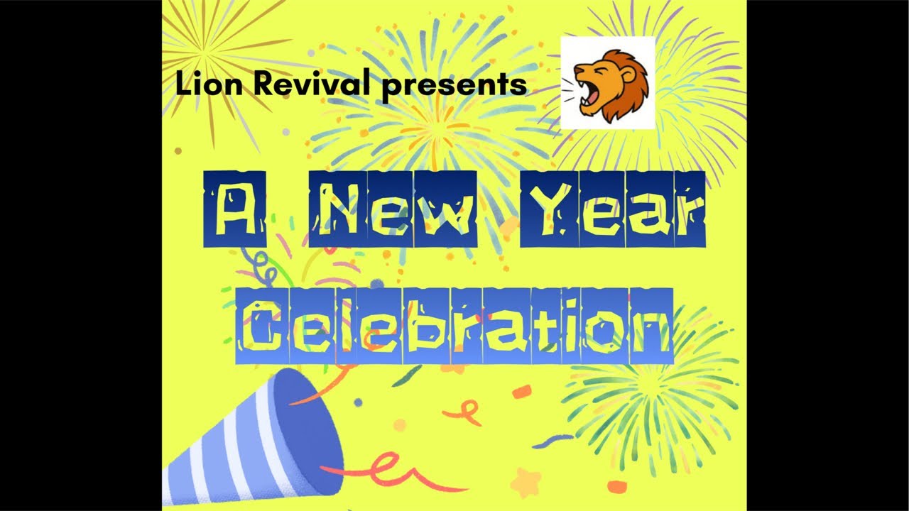Lion Revival is live! A New Year Celebration!