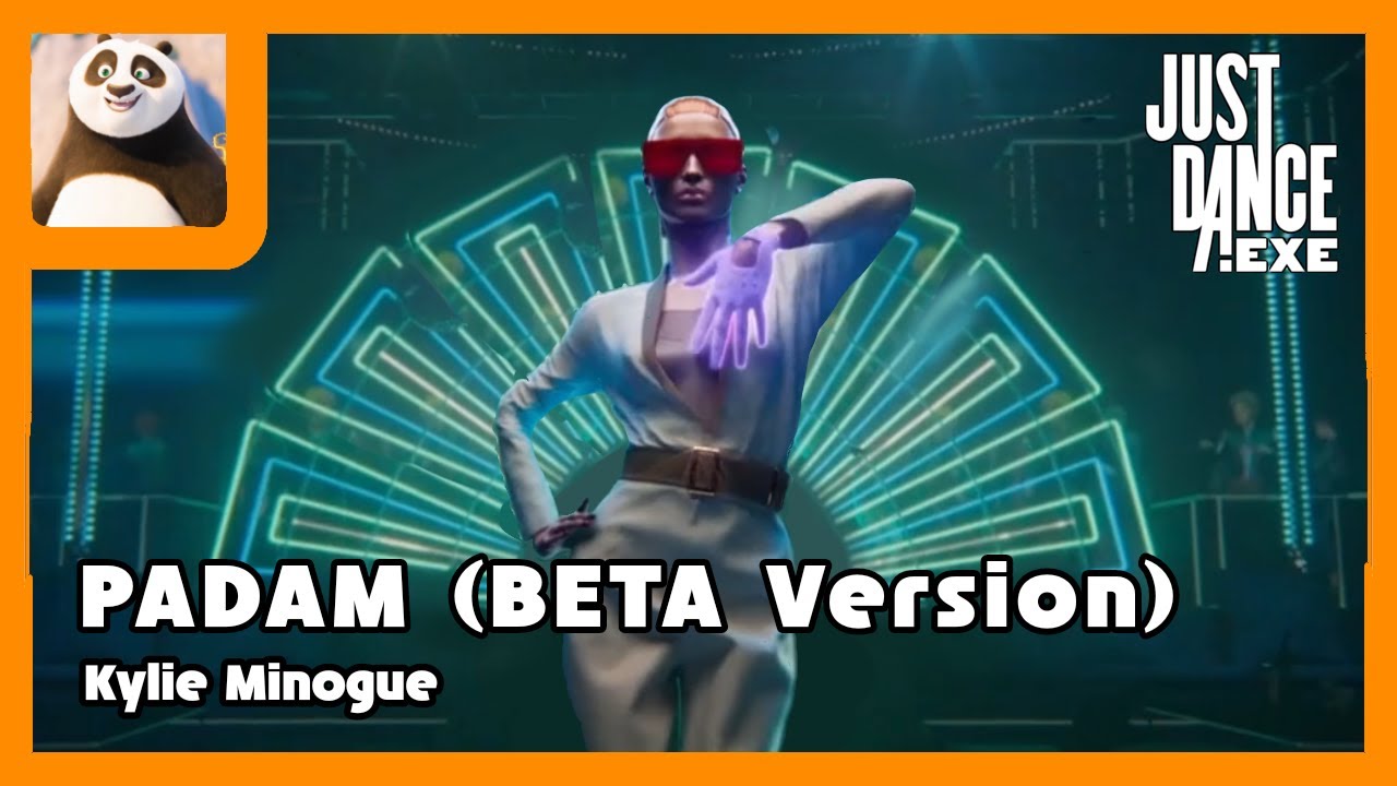 Just Dance EXE | Kylie Minogue - Padam Padam (Beta Version)