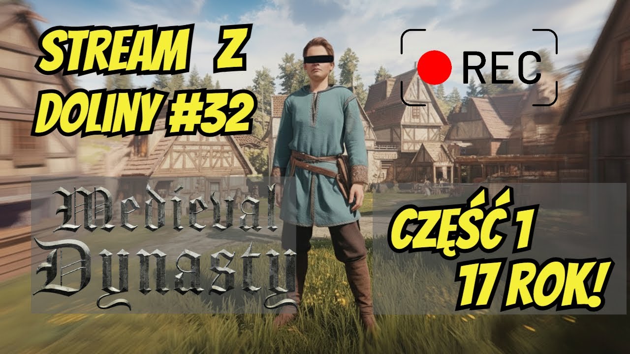 [LIVE🔴] Szpil w Dolinie! - Synek Zaś Gra w Medieval Dynasty [#32] - part 1