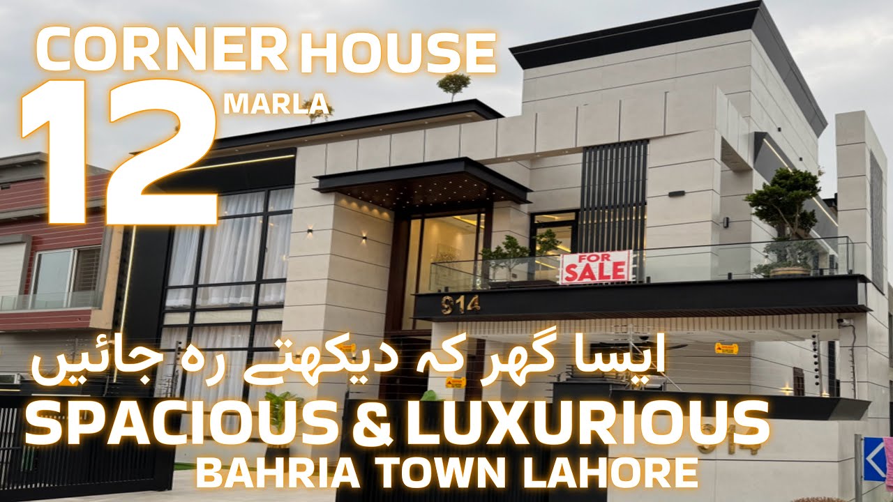 12 Marla Corner Spacious House For Sale in Bahria Town Lahore! Beautiful & Luxurious