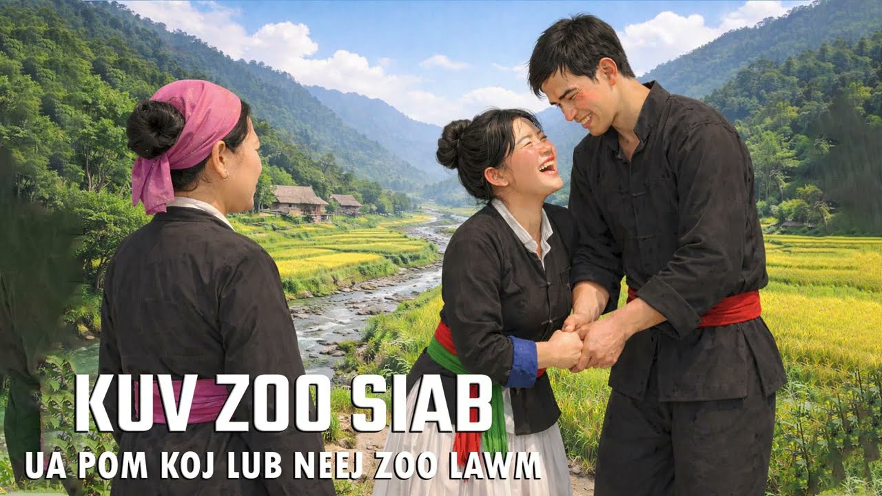 KUV ZOO SIAB UA POM KOJ LUB NEEJ ZOO LAWM ( Feb 8, 2026  )