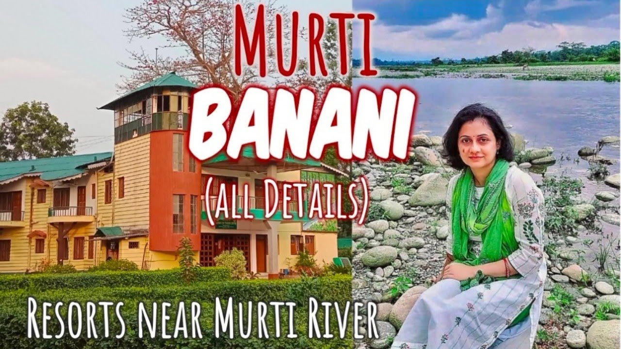 Murti Tour||Resorts Near Murti|| Murti Wbfdc Banani Resort||Murti River in Dooars||Dooars Tour