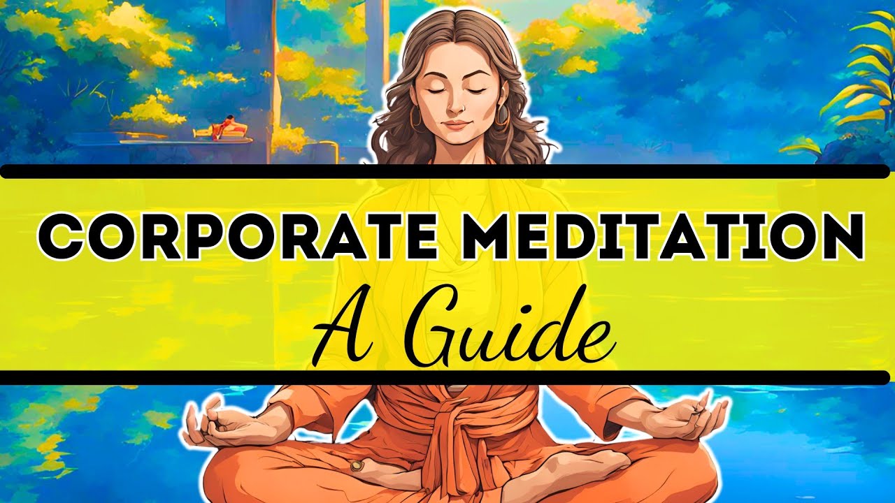 Corporate Mindfulness Meditation Programs: Enhance Workplace Well-being and Performance