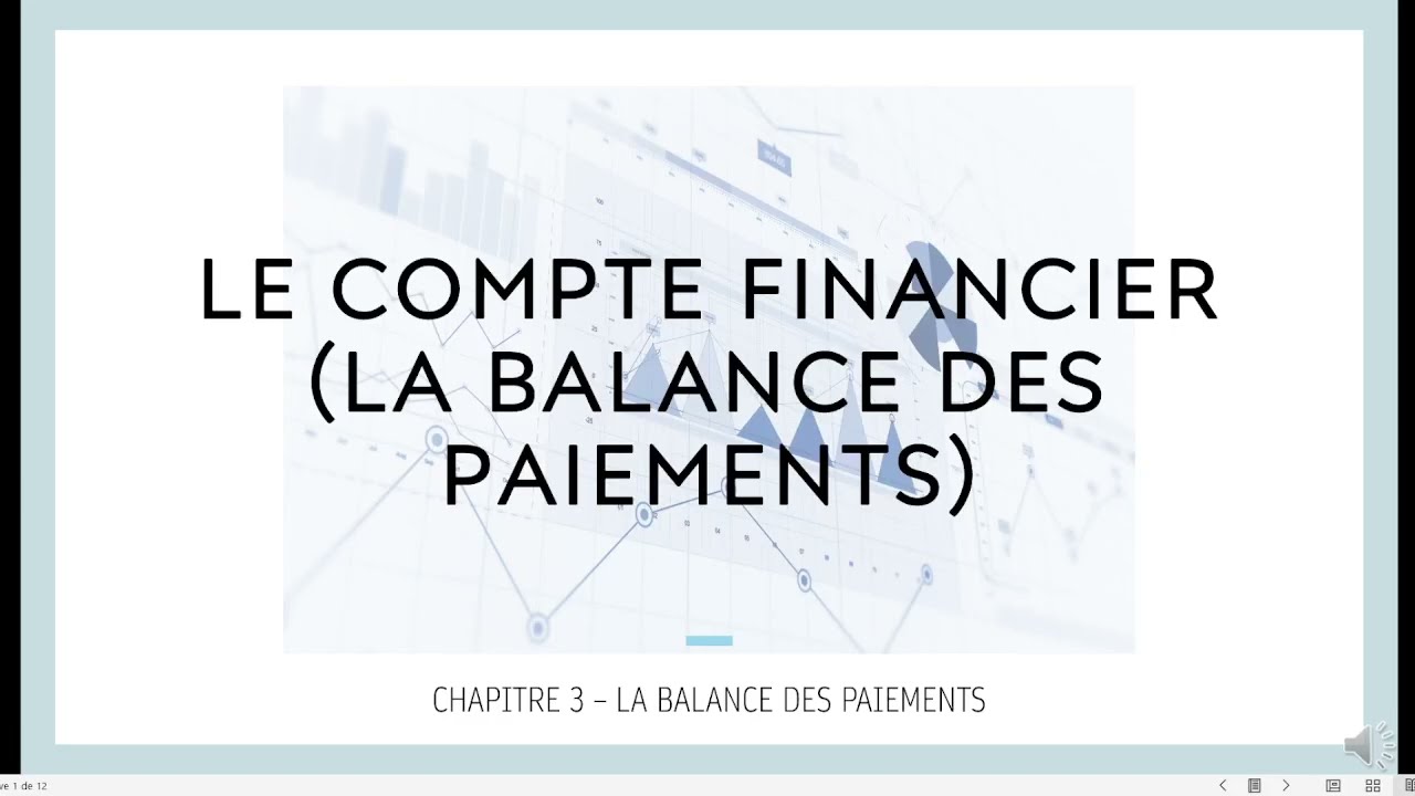 Le compte financier (balance des paiements internationaux)
