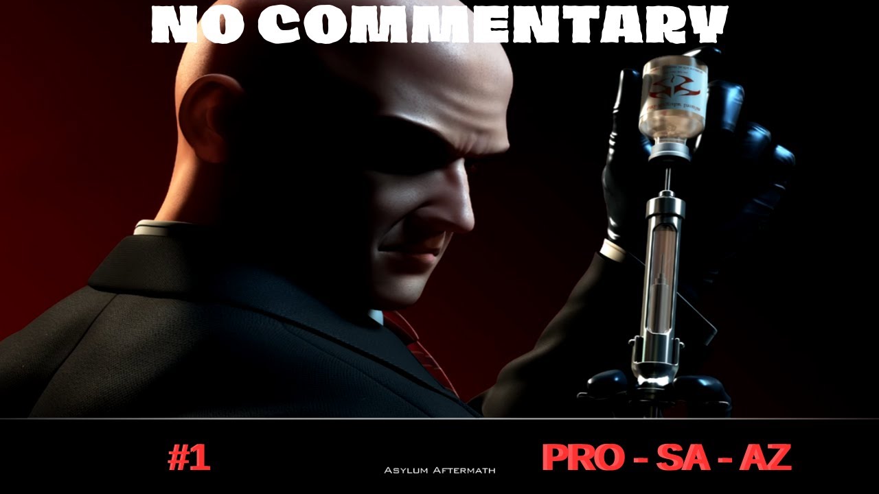 Hitman: Contracts - Asylum Aftermath (No Commentary) - SA, AZ, PRO