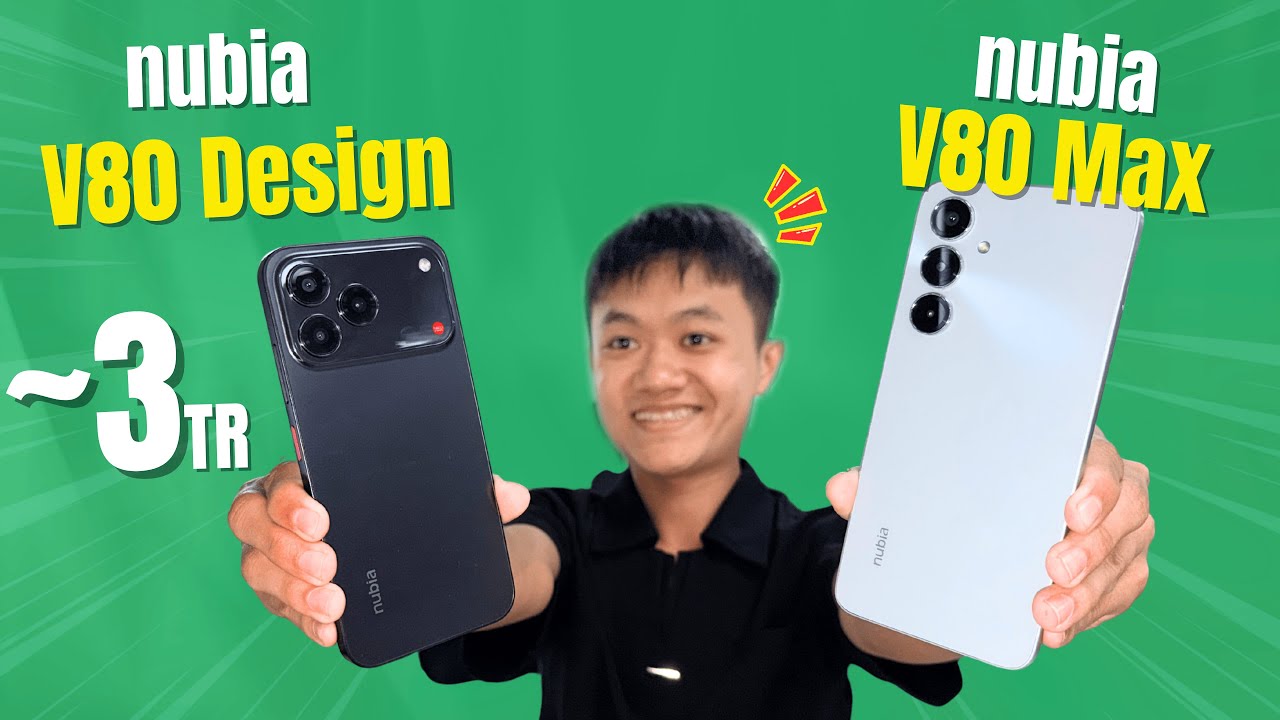 Review nubia V80 Design & V80 Max: Chỉ hơn 3 triệu, nhiều tính năng AI, nhìn như 17 Pro Max