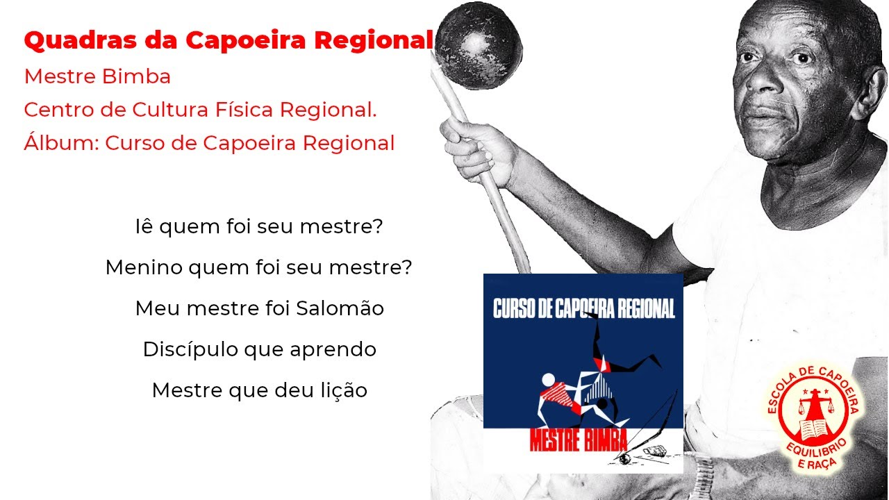 Quadras da Capoeira Regional - Mestre Bimba - Curso de Capoeira Regional