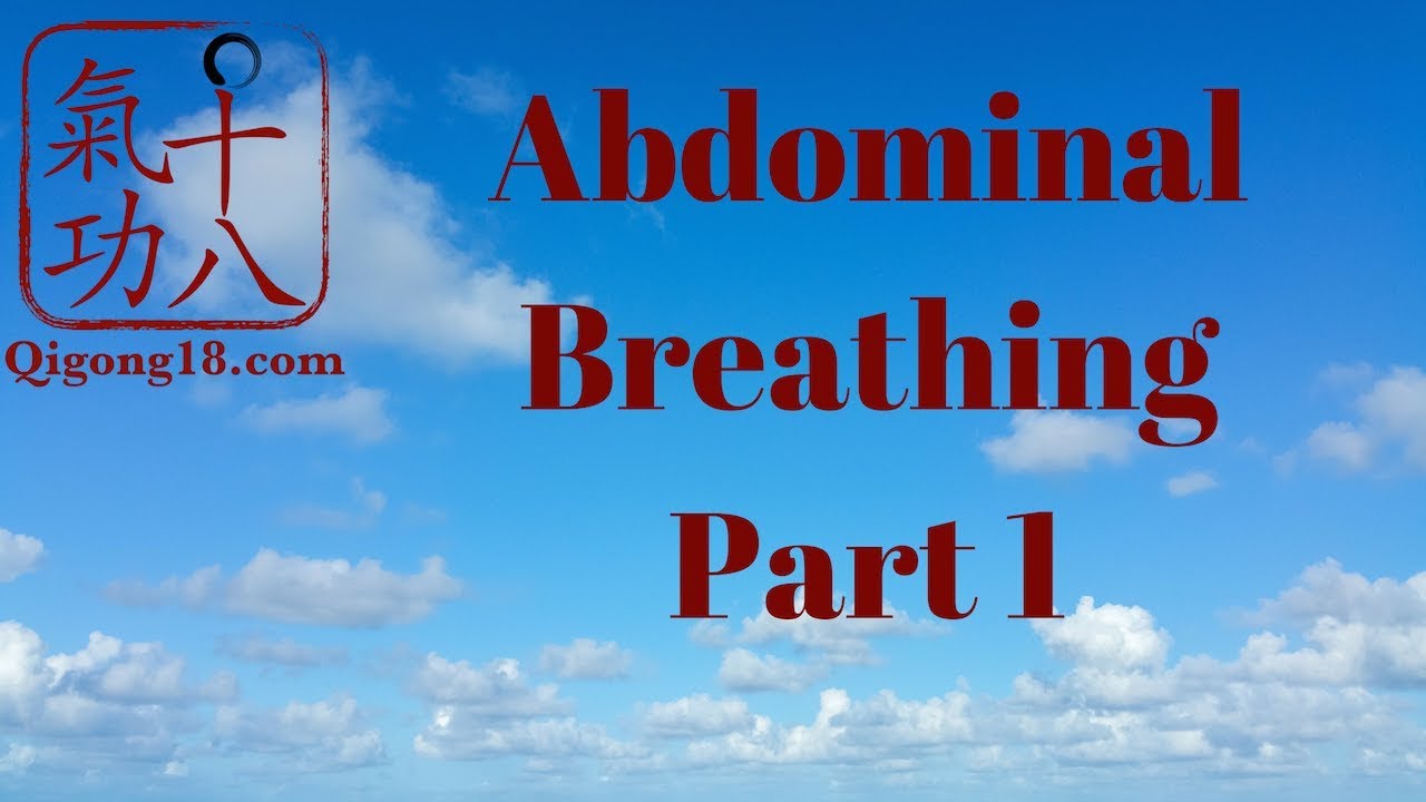 Abdominal breathing - belly breathing - diaphragmatic breathing part 1