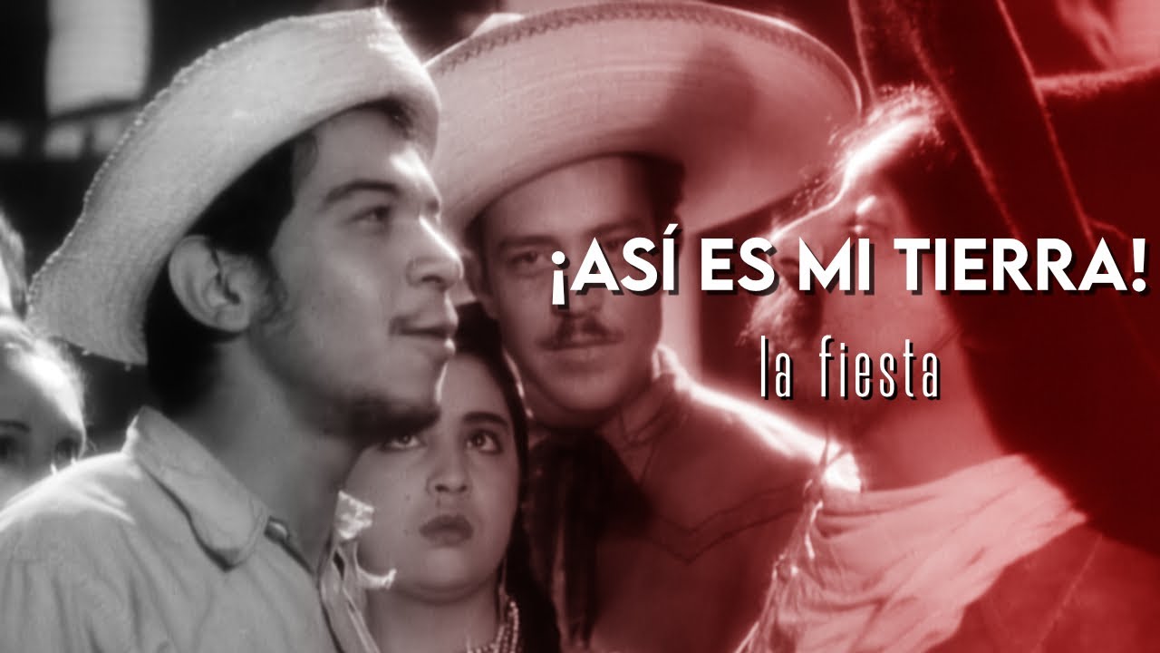 ¡Así es mi tierra! - la fiesta