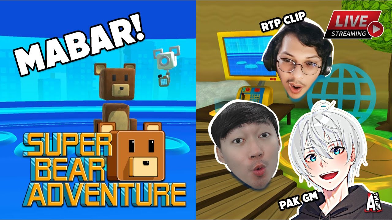 MABAR SUPER BEAR ADVENTURE BARENG @PakGM & @rtpclip