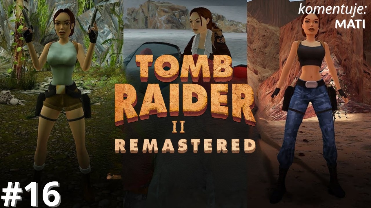 Zagrajmy w Tomb Raider 2 Remastered PL odc. 16 - Latające wyspy