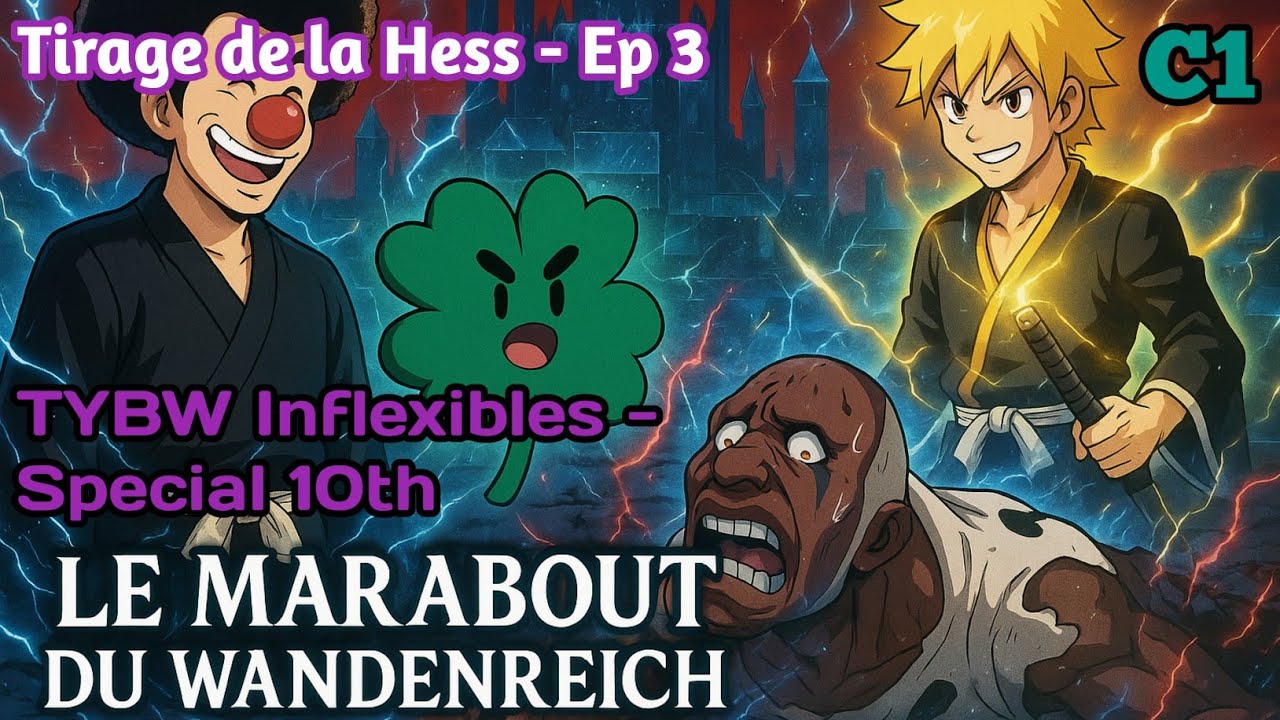 Loterie TYBW: Inflexibles - (Arc Marabout💀) | Tirage de la Hess #3