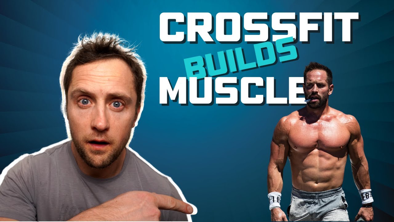 Top 5 Reasons Why CrossFit Builds Muscle