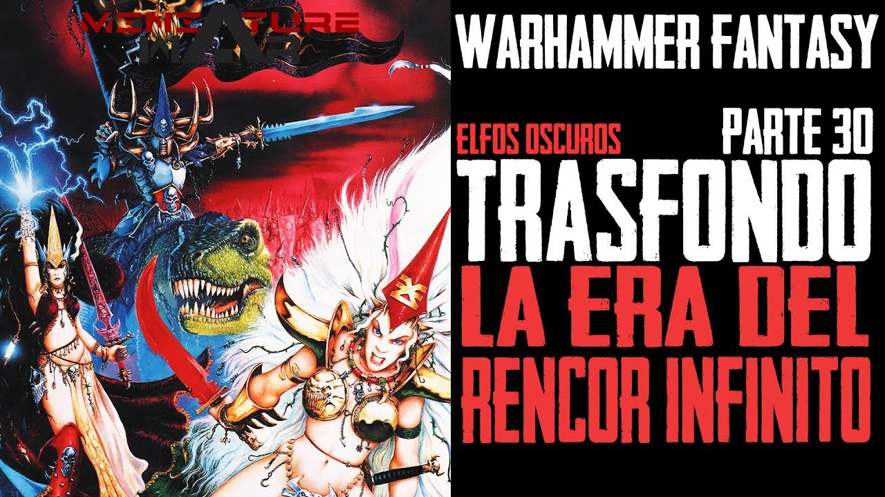La HISTORIA de WARHAMMER FANTASY 📕 - ELFOS OSCUROS #30