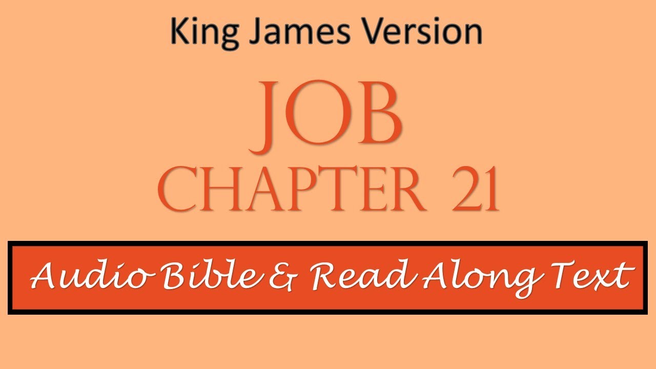 Job 21 | KJV DRAMATIZED AUDIO BIBLE WITH TEXT