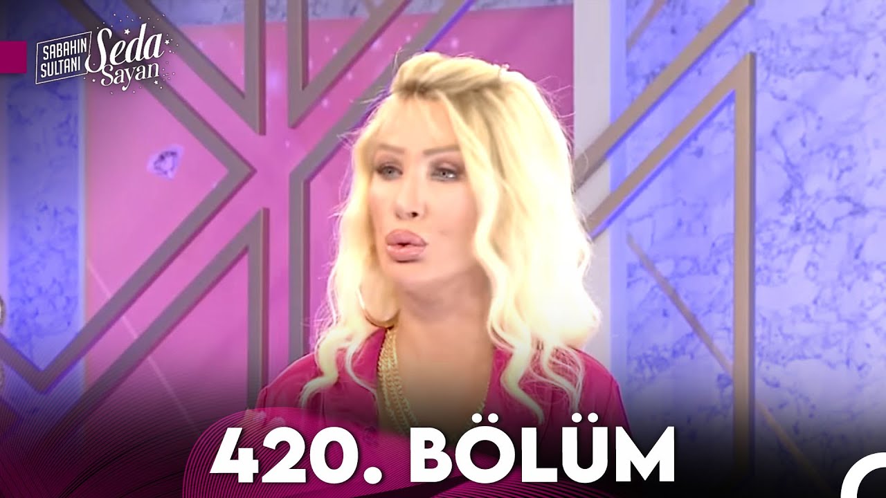 Sabahın Sultanı Seda Sayan 420. B&ouml;l&uuml;m (14 Haziran 2023 - &Ccedil;arşamba)