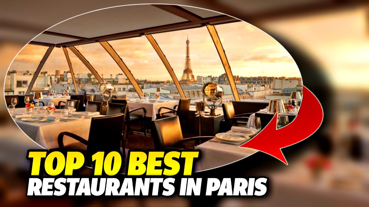 TOP 10 Best Restaurants in Paris | Luxury Dining | 2022