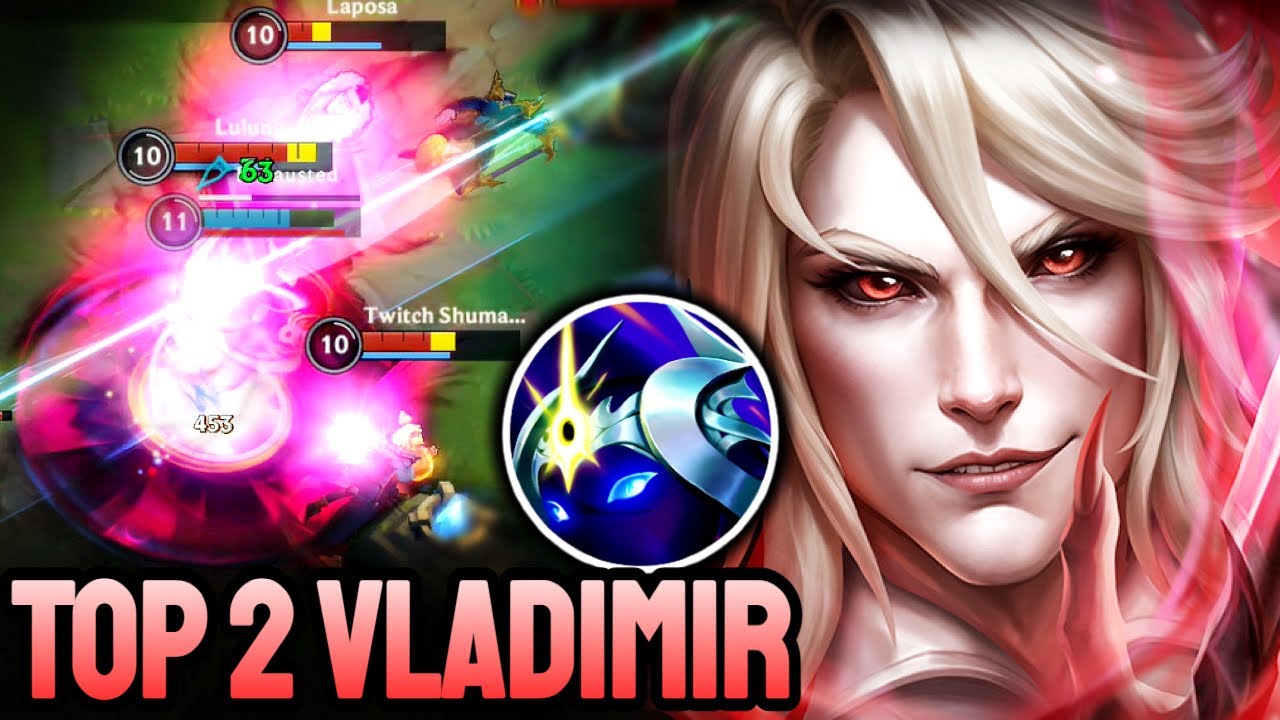 WILD RIFT VLADIMIR - TOP 2 VLADIMIR GAMEPLAY - MASTER RANKED
