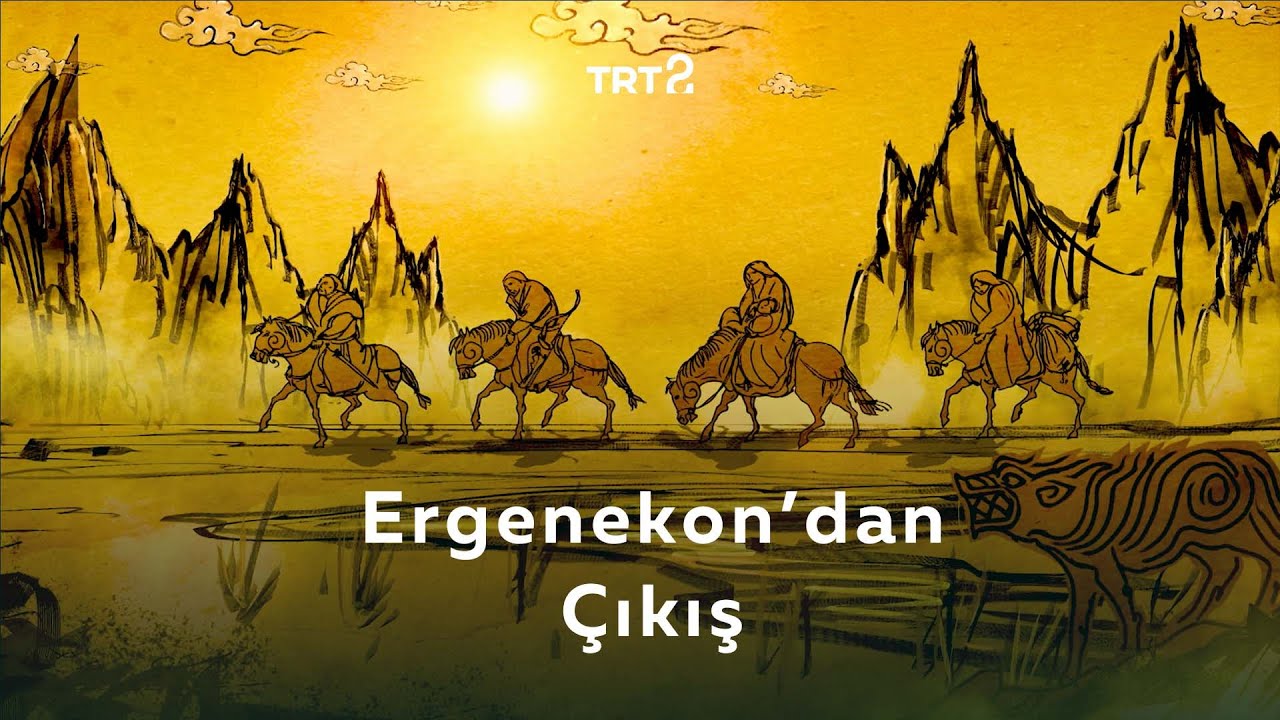 Ergenekon'dan Çıkış | Kökler