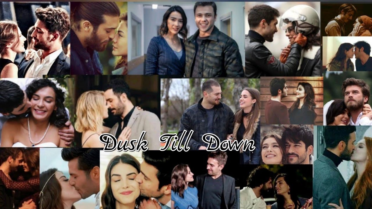 Turkish Multicouples|| Dusk Till Down [5k]