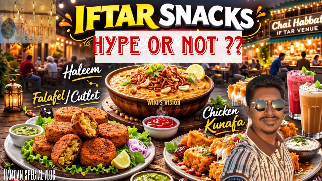 Iftar Snacks Really Worth for Hype or Not ? 😲| Iftar Snacks Hunt | Ramadan season | Wiki's vision | 