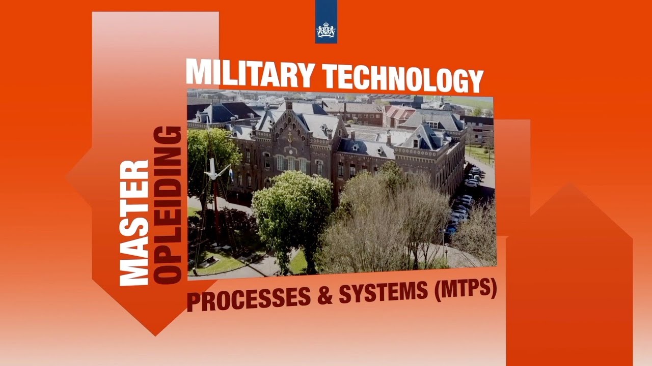 Masteropleiding MILITARY TECHNOLOGY, PROCESSES & SYSTEMS (MTPS)