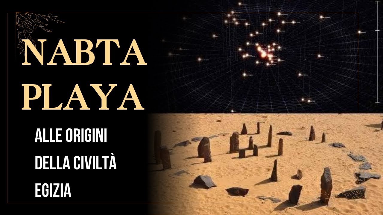 Nabta Playa: Alle origini della Civilt&agrave; Egizia
