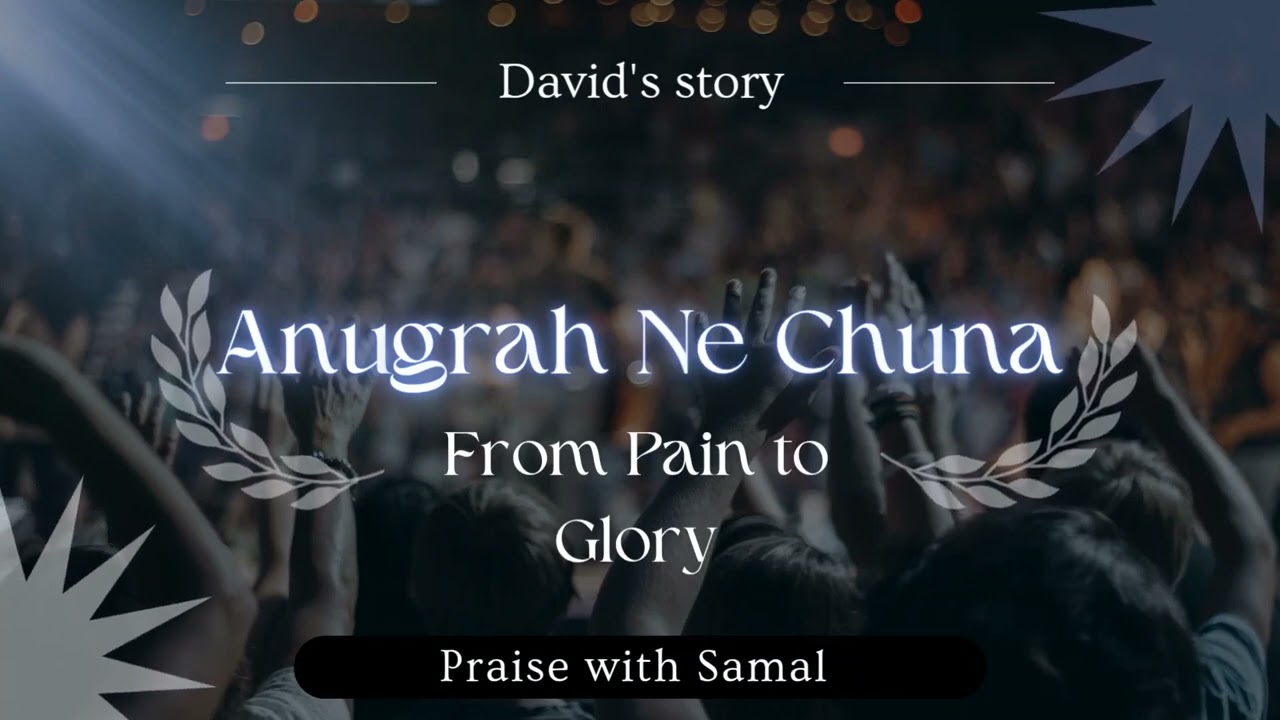 Anugrah Ne Chuna | New Hindi Worship Song 2025 | Daud Based Christian Song