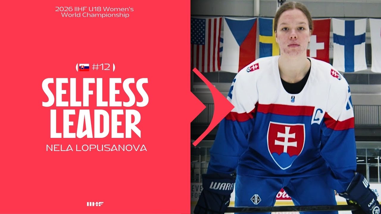 Nela Lopusanova: Selfless Leader | 2026 U18 #WomensWorlds