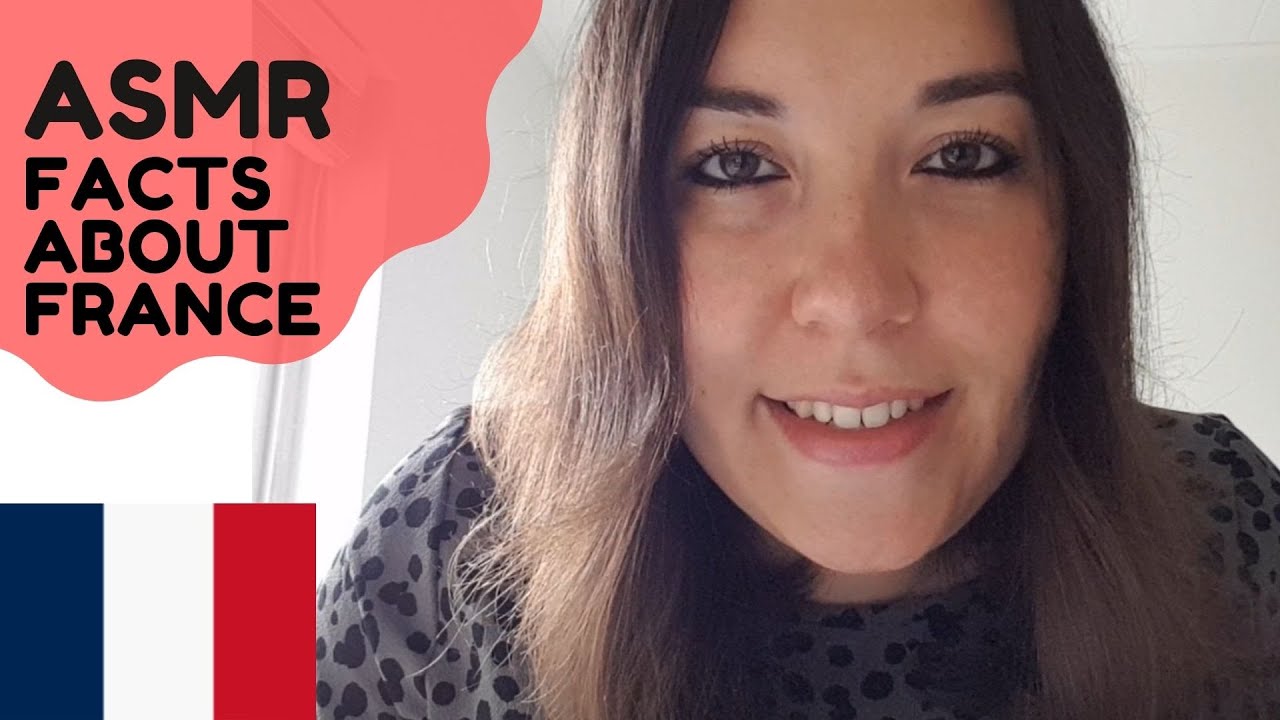 ASMR | Facts about France | Faits sur la France | Culture Française (ASMR Whispers, Chuchotements)