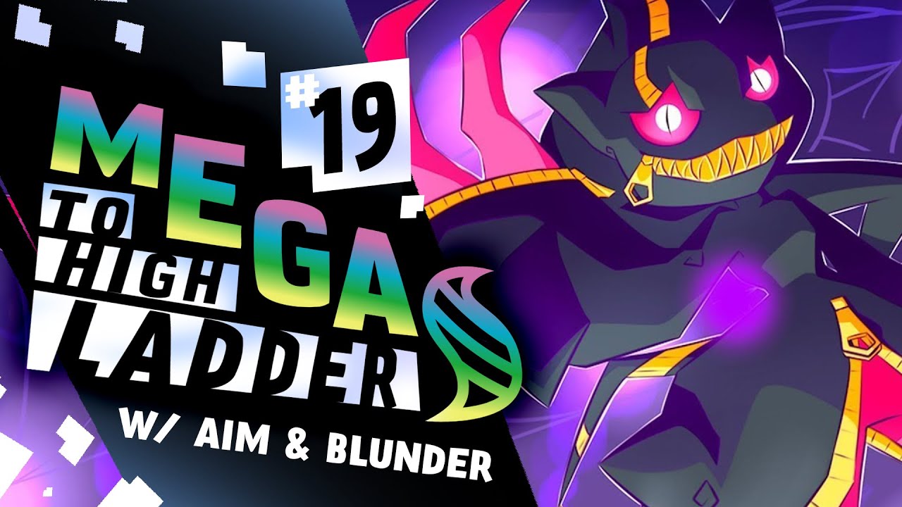 MEGA BANETTE GETS HIM MAD! MEGAS TO HIGH LADDER #19
