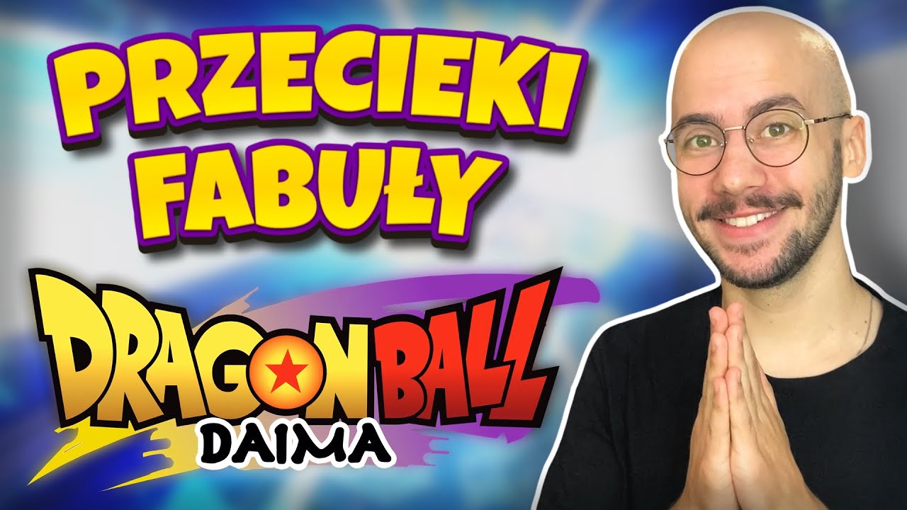 MASYWNE PRZECIEKI FABUŁY! - Dragon Ball DAIMA