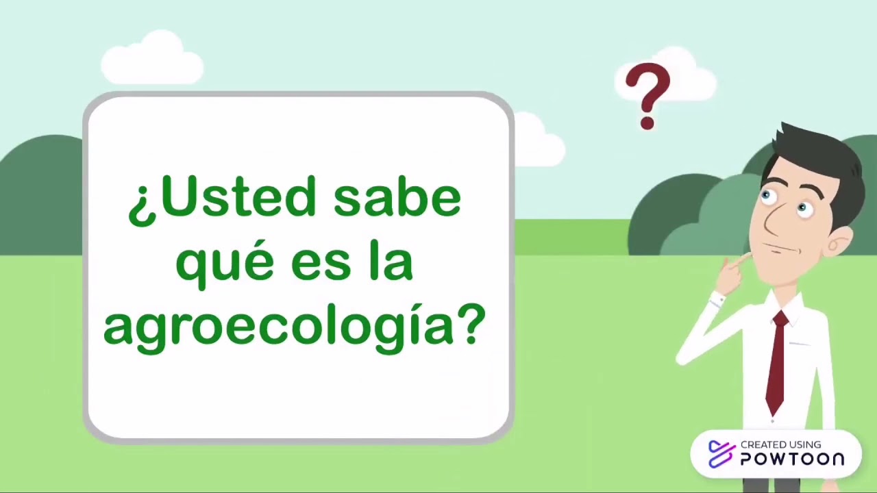&iquest;Qu&eacute; es la agroecolog&iacute;a?