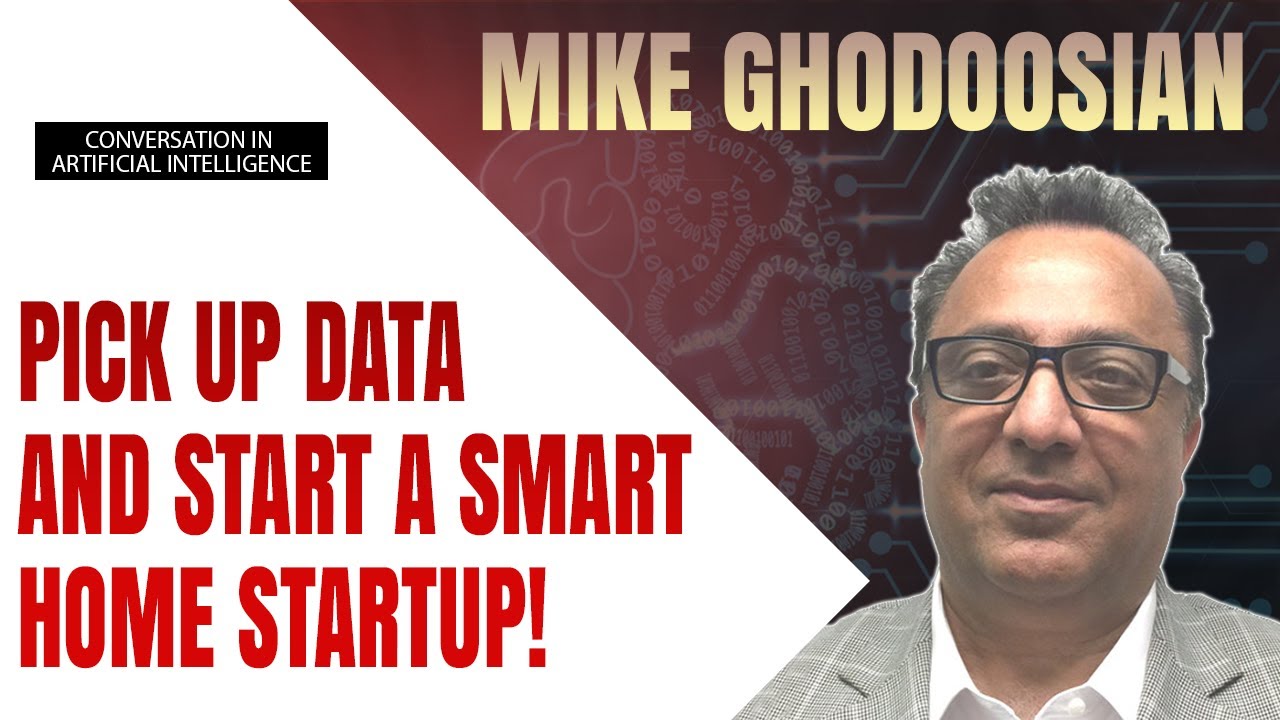 Intelligent Homes: Data infrastructure is the key, CEO Mike Ghodoosian explains
