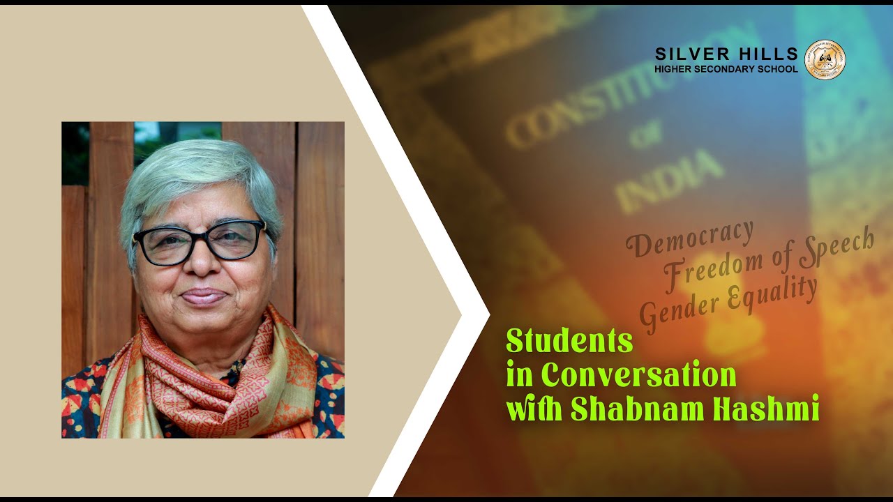 Democracy and Gender Equality l Shabnam Hashmi l Silver Hills Higher Secondary School