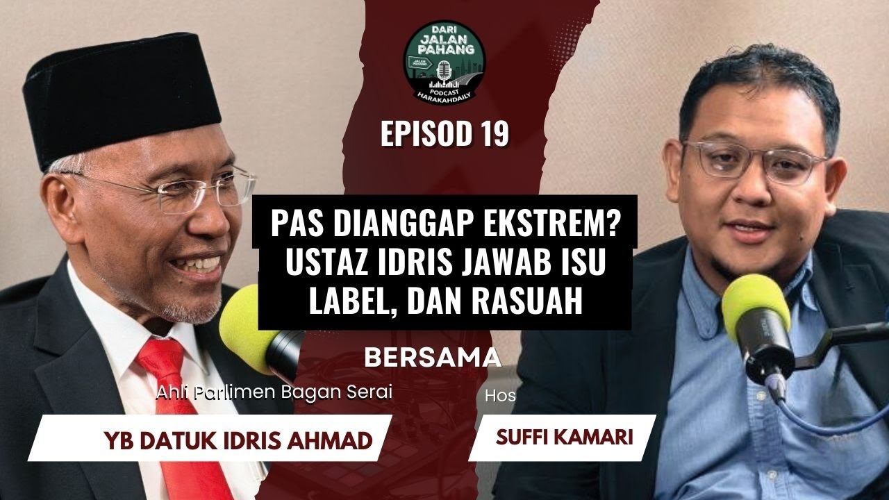 PAS Dianggap Ekstrem? Ustaz Idris Jawab Isu Label, & Rasuah
