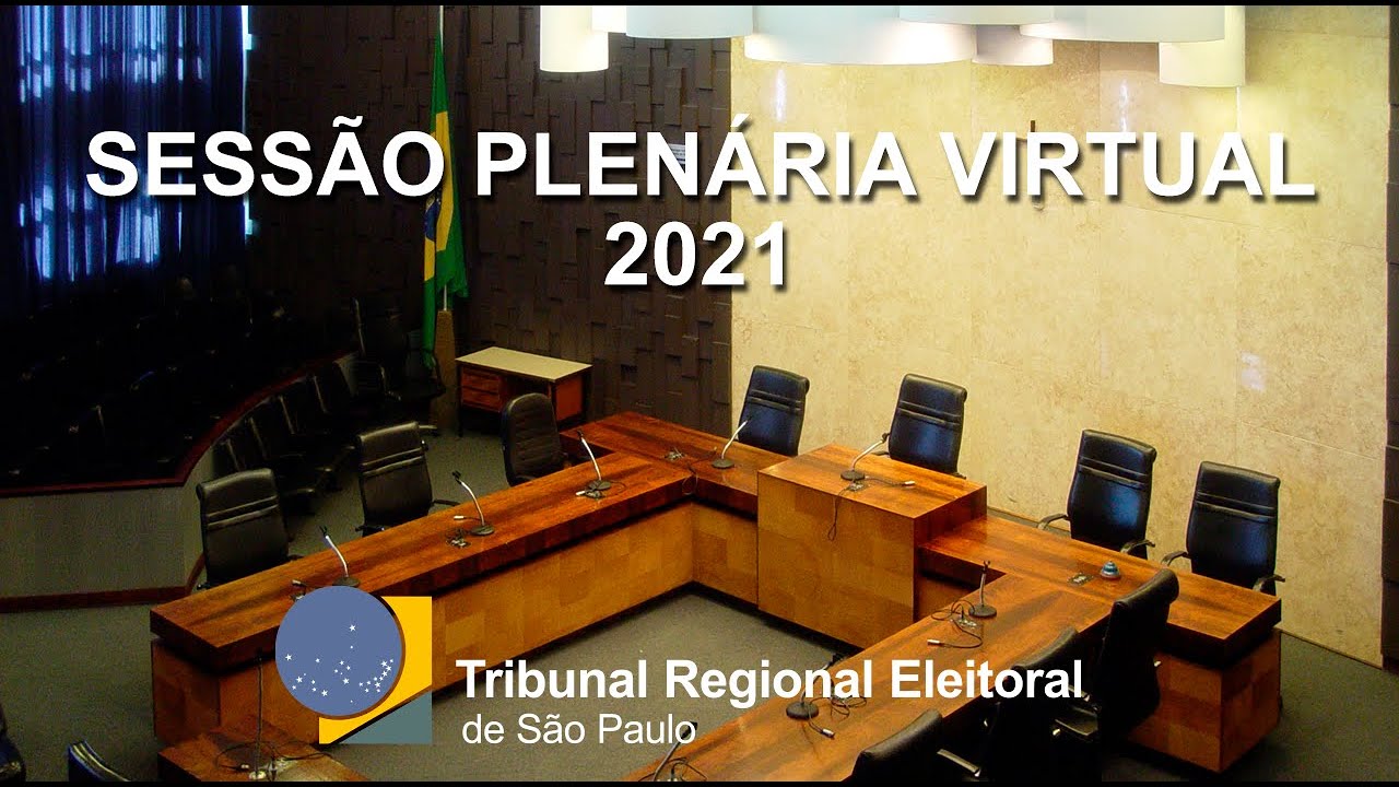 ⚖️ Sessão Plenária TRE/SP - 26/08/2021