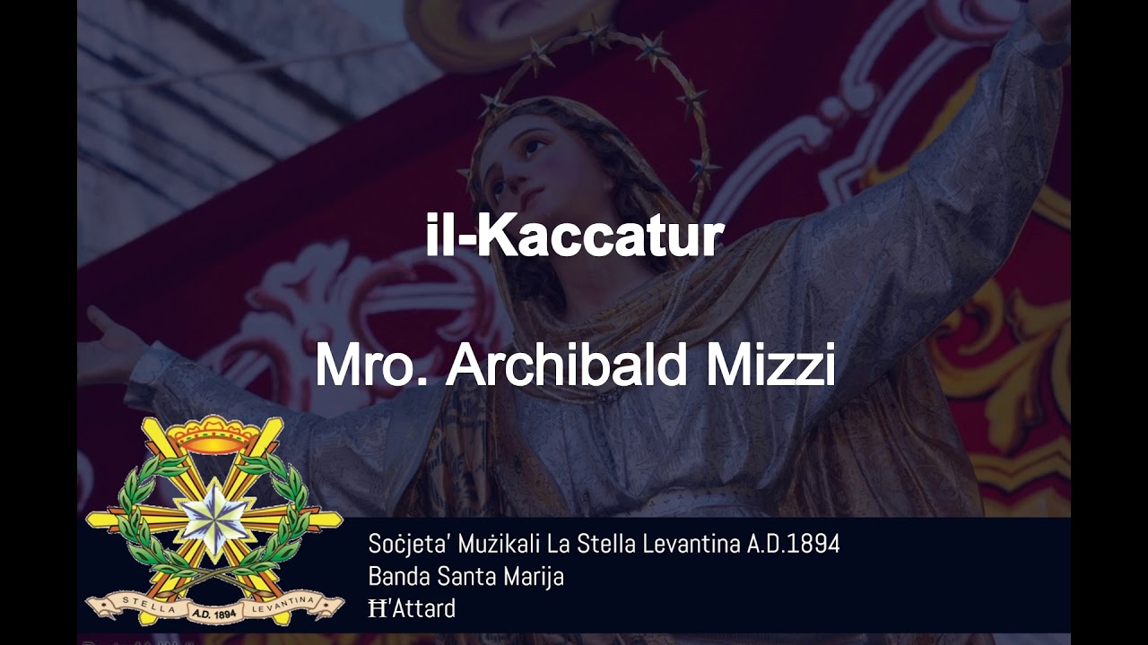 il-Kaccatur - Mro. Archibald Mizzi