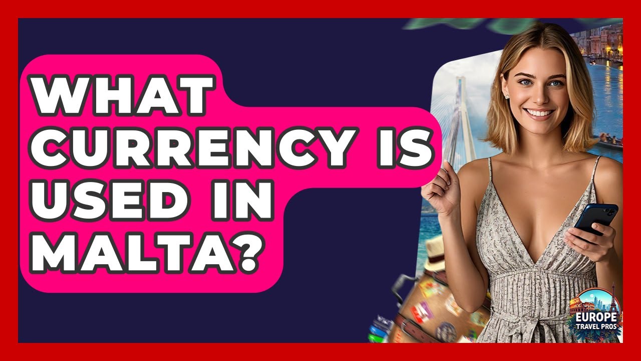 What Currency Is Used In Malta? - Europe Travel Pros