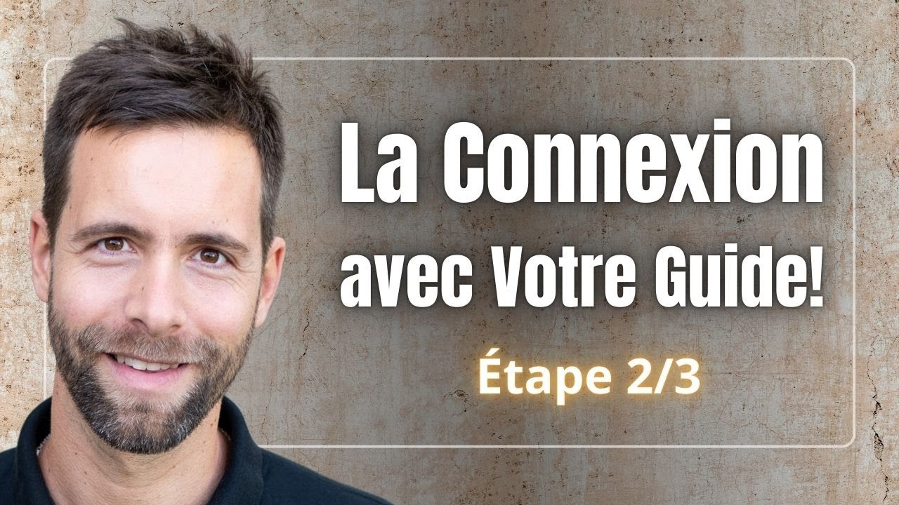 Deuxième étape pour vous connecter avec Votre Guide !